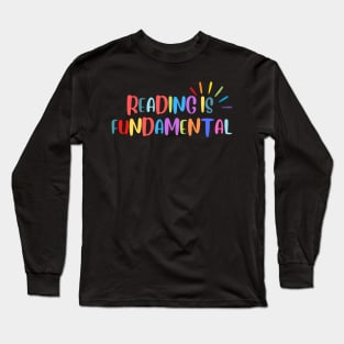 Reading is Fundamental Long Sleeve T-Shirt